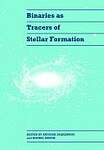 Binaries as Tracers of Stellar Formation