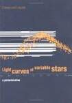 Light Curves of Variable Stars: A Pictorial Atlas