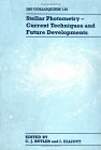 Stellar Photometry: Current Techniques and Future Developments: IAU Colloquium 136