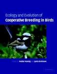 Ecology and Evolution of Cooperative Breeding in Birds
