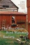 The Tea-Olive Bird Watching Society: A Novel