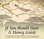 If You Should Hear a Honey Guide