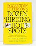 Roger Tory Peterson's Dozen Birding Hot Spots