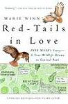 Red-Tails in Love: PALE MALE'S STORY--A True Wildlife Drama in Central Park
