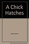 A Chick Hatches