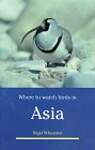 Where to Watch Birds in Asia