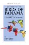 A Guide to the Birds of Panama â' With Costa Rica, Nicaragua, and Honduras