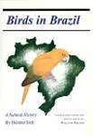 Birds in Brazil: A Natural History