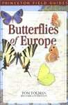 Butterflies of Europe (Princeton Field Guides)
