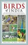 A A Photographic Guide to the Birds of India