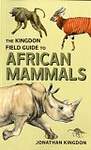 The Kingdon Field Guide to African Mammals (Princeton Field Guides) by Kingdon, Jonathan (1997) Paperback
