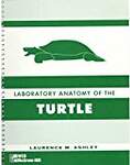 Laboratory Anatomy of the Turtle