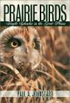 Prairie Birds: Fragile Splendor in the Great Plains