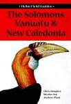 Birds of the Solomons, Vanuatu  New Caledonia