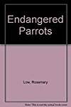 Endangered Parrots