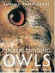 Understanding Owls: Biology, Management, Breeding, Training