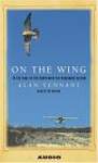 On the Wing: To the Edge of the Earth with the Peregrine Falcon