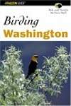 Birding Washington, First Edition