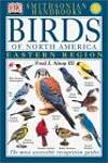 Handbooks: Birds of North America: East: The Most Accessible Recognition Guide