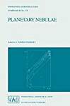 Planetary Nebulae: Proceedings Of The 131St Symposium Of The International Astronomical Union, Held In Mexico City, Mexico, October 5â'9, 1987 