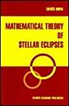 Mathematical Theory of Stellar Eclipses