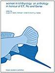 Women in Ichthyology: An Anthology in Honour of Et, Ro and Genie