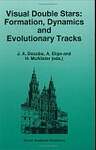 Visual Double Stars, Formation , Dynamics and Evolutionary Tracks: Formation, Dynamics and Evolutionary Tracks
