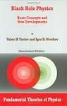 Black Hole Physics: Basic Concepts and New Developments