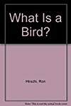 What Is a Bird?
