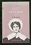 Lucy Audubon: A Biography