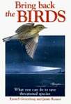 Bring Back the Birds: What You Can Do to Save Threatened Species