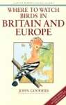 Where to Watch Birds in Britai (Where to Watch Birds (Stackpole))