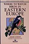 Where to Watch Birds in Eastern Europe