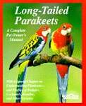 Long-Tailed Parakeets: How to Take Care of Them and Understand Them