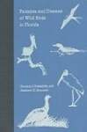 Parasites and Diseases of Wild Birds in Florida