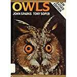 Owls: Their Natural and Unnatural History