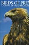 Birds of Prey: A Portrait of the Animal World