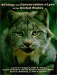 Ecology and Conservation of Lynx in the United States