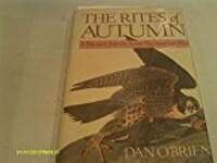 The Rites of Autumn: A Falconer's Journey Across the American West
