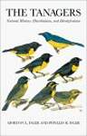 The Tanagers: Natural History, Distribution  Identification