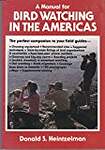 A Manual for Bird Watching in the Americas