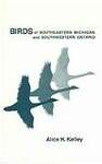 Birds of Southeastern Michigan and Southwestern Ontario