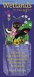 Wetlands In Your Pocket: A Guide To Common Plants And Animals Of Midwestern Wetlands