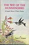The Way of the Hummingbird: In Legend, History  Today's Gardens