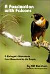 Fascination With Falcons: A Biologist's Adventures from Greenland to the Tropics