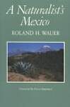 Naturalist's Mexico