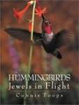 Hummingbirds: Jewels in Flight