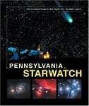 Pennsylvania Starwatch: The Essential Guide To Our Night Sky