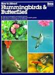 How to Attract Hummingbirds  Butterflies