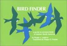 Bird Finder: A Guide to Common Birds of Eastern North America